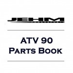 Parts Book for Jehm ATV 90 Parts Book for Jehm ATV 90